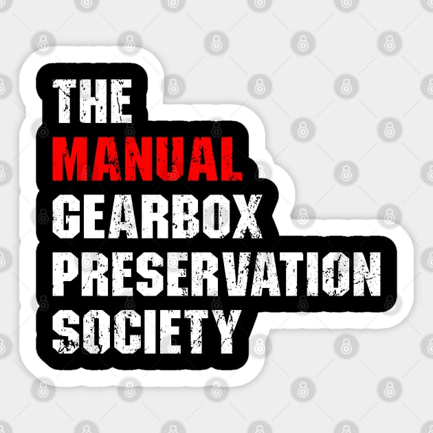 Manuals Gearbox Preservation Society Sticker by Ayana's arts